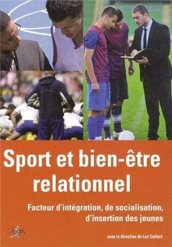 Sport & bien-être relationnel un autre aspect de la santé