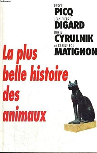La plus belle histoire des animaux