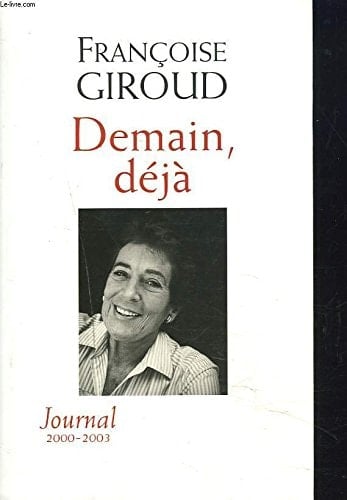 Demain, déjà journal 2000-2003
