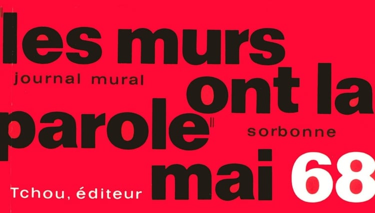 Journal mural mai 68 Sorbonne, Odéon, Nanterre, etc...