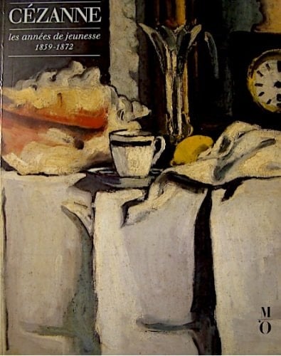 Paul Cézanne : les années de jeunesse 1859 - 1872 ; Musée d'Orsay, Paris, 19.9.1988 -1.1.1989