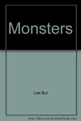 LEE BUL - MONSTERS (French Edition)