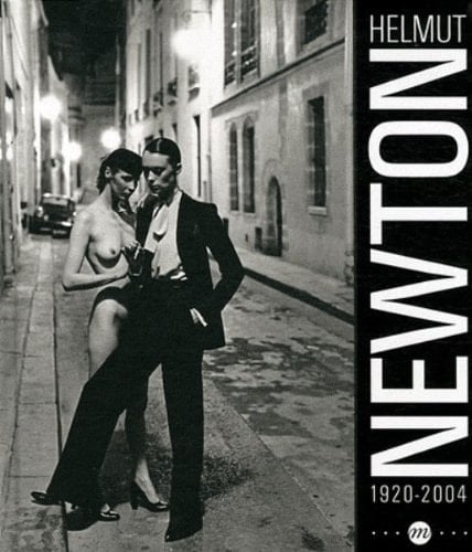 Helmut Newton, 1920-2004 : [exhibition], Paris, Grand Palais, galerie sud-est, March 24-July 30, 2012