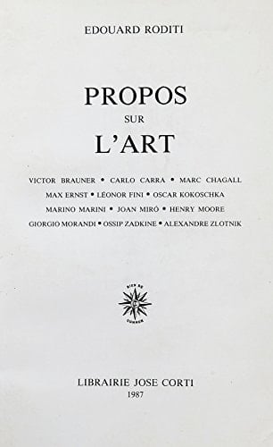 Propos sur l'art entretiens avec Victor Brauner, Carlo Carrà, Marc Chagall, Max Ernst, Léonor Fini ...
