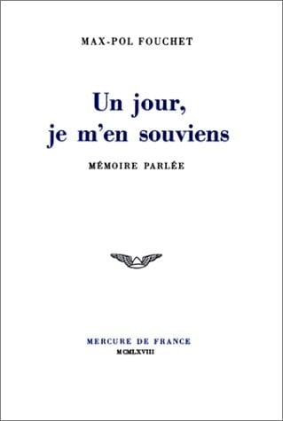 UN JOUR, JE M'EN SOUVIENS: MEMOIRE PARLEE (LITTERATURE GENERALE)