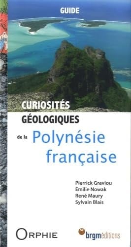 Curiosités géologiques de la Polynésie française