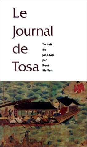 Le journal de Tosa ; Poèmes du Kokin-shû