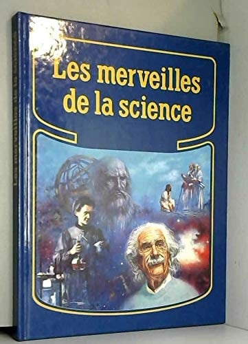 Les merveilles de la science