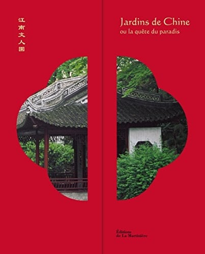 Jardins de Chine, ou, La quête du paradis