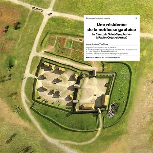 Une Résidence de la noblesse gauloise Le camp de Saint-Symphorien à Paule (Côtes-d'Armor)