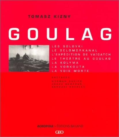 Goulag les Solovki, le Belomorkanal, l'expédition de Vaïgatch, le théâtre au goulag, la Kolyma, la Vorkouta, la Voie morte