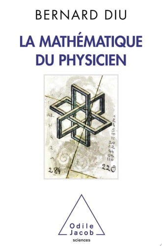 La Mathématique du physicien