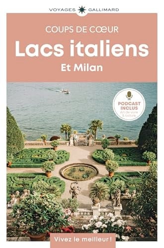 Lacs italiens et Milan