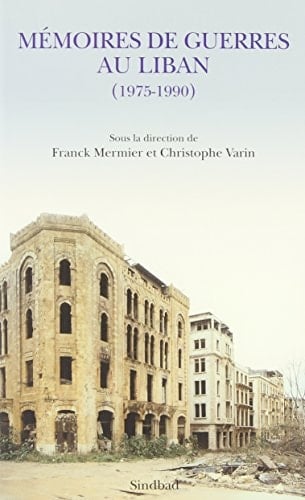 Mémoires de guerres au Liban (1975-1990)