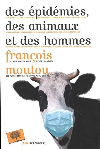 Des épidémies, des animaux et des hommes