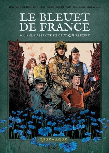Le Bleuet de France: 100 ans au service de ceux qui restent