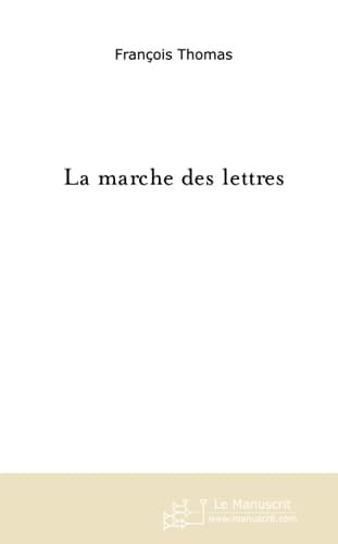 LA MARCHE DES LETTRES