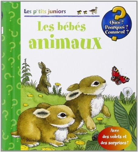 Les bébés animaux avec des volets et des surprises!