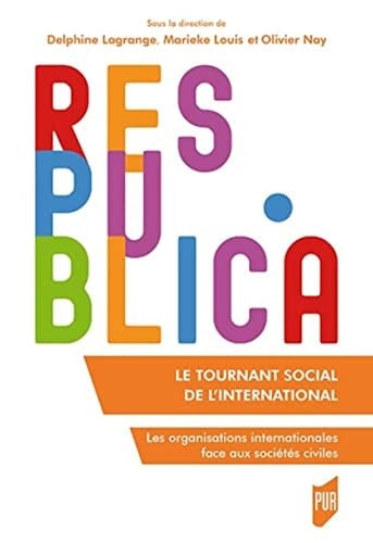 Le tournant social de l'international les organisations internationales face aux sociétés civiles