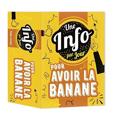 Une info par jour pour avoir la banane