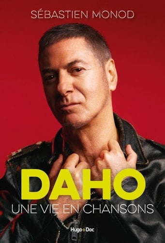 Daho Une vie en chansons