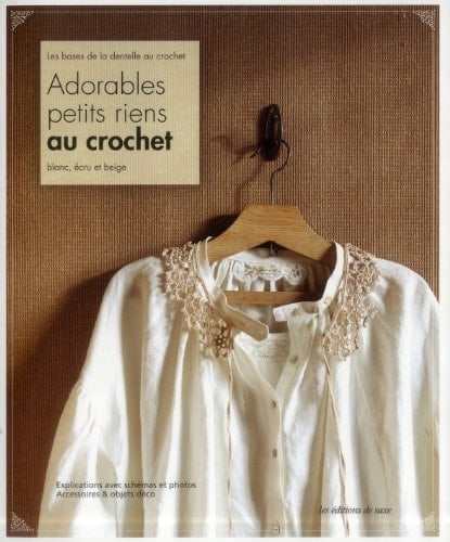 Adorables petits riens au crochet blanc, écru et beige
