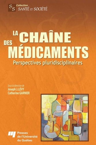 La chaîne des médicaments Perspectives pluridisciplinaires