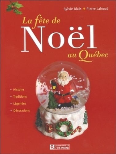 La fête de Noël au Québec