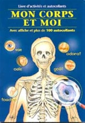 Mon Corps et Moi Livre D'activites et Autocollants