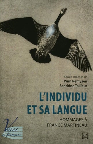 L' individu et sa langue hommages à France Martineau