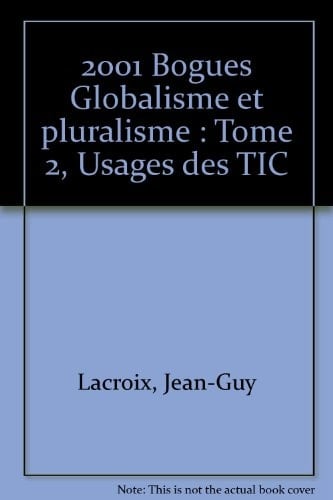 2001 bogues: Usages des TIC