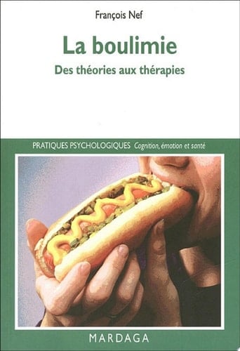 La boulimie Des théories aux thérapies