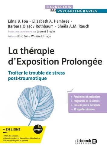 La thérapie d’Exposition Prolongée: Traiter le trouble de stress post-traumatique
