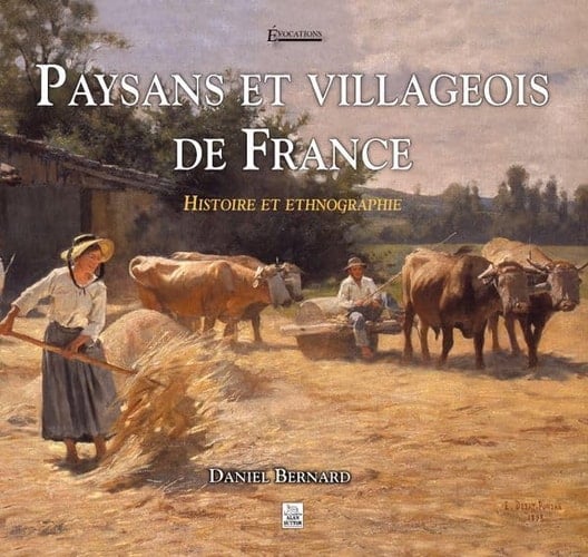 Paysans et villageois de France histoire et ethnographie