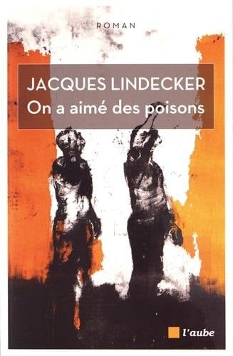 On a aimé des poisons roman