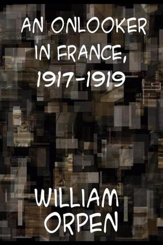 Onlooker in France 1917-1919