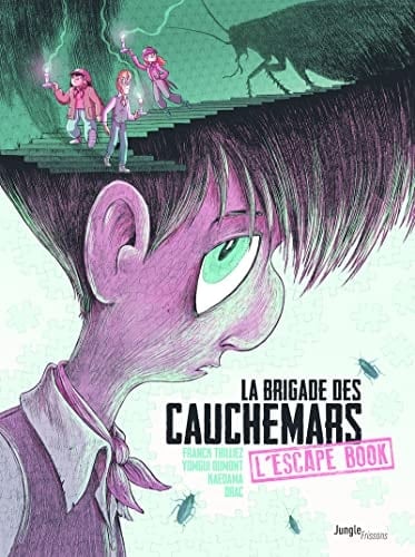 La brigade des cauchemars L'Escape Book