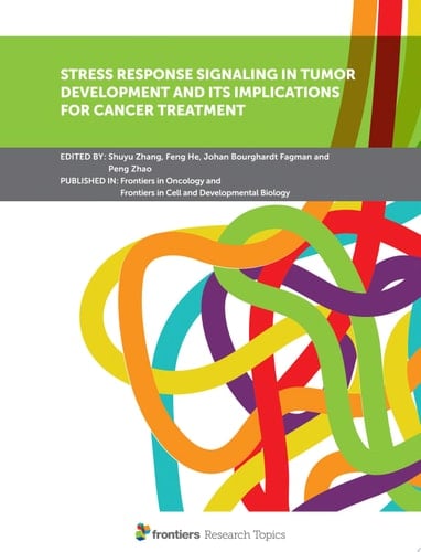 Stress Response Signaling in Tumor Development and its Implications for Cancer Treatment
