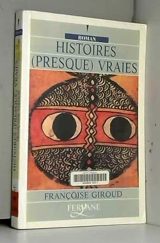 Histoires (presque) vraies
