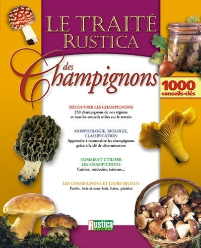 Le traité Rustica des champignons
