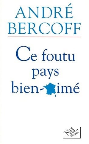 Ce foutu pays bien-aimé