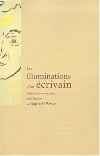 Les illuminations d'un écrivain - influences et recréations dans l'oeuvre de Goffredo Parise