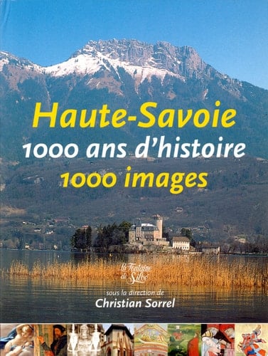 Histoire de la Savoie en images images & récits
