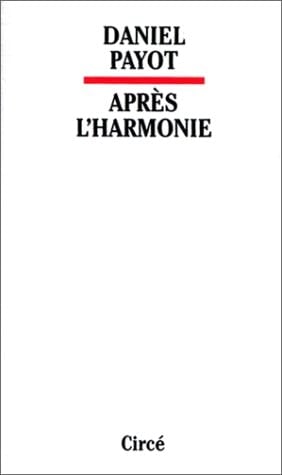Après l'harmonie Benjamin, Adorno et quelques autres