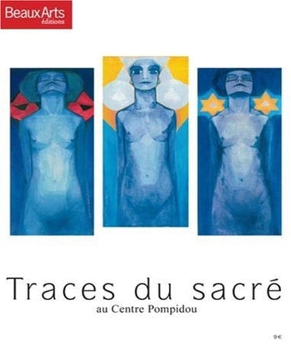 Traces du sacré au Centre Pompidou