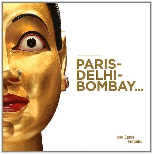 Paris - Delhi - Bombay L'exposition