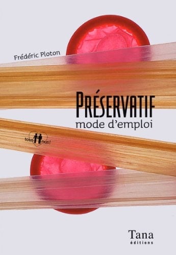 Préservatif mode d'emploi