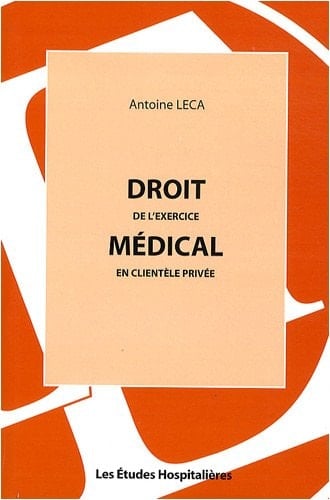 Droit de l'exercice médical en clientèle privée