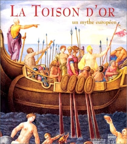 La toison d'or un mythe européen