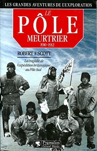 Le Pôle meurtrier, 1910-1912